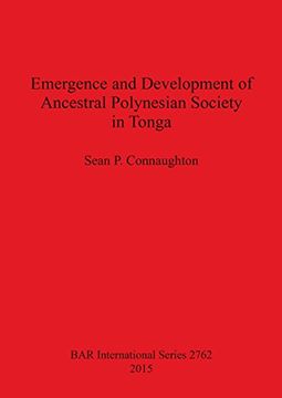 portada Emergence and Development of Ancestral Polynesian Society in Tonga (BAR International Series)