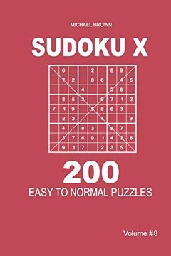 portada Sudoku x - 200 Easy to Normal Puzzles 9x9 (Volume 8) (en Inglés)