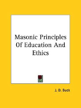 portada masonic principles of education and ethics (en Inglés)