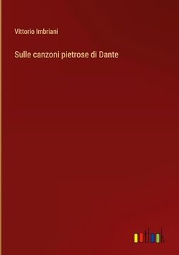portada Sulle Canzoni Pietrose di Dante (in Italian)