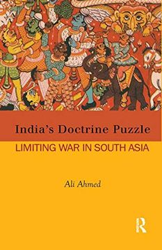 portada India's Doctrine Puzzle: Limiting war in South Asia (en Inglés)