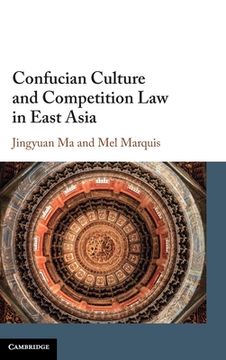 portada Confucian Culture and Competition law in East Asia (in English)