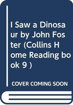portada I saw a Dinosaur by John Foster (Collins Home Reading Book 9 )
