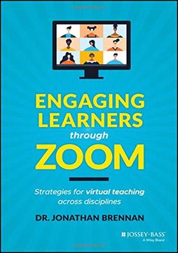 portada Engaging Learners Through Zoom: Strategies for Virtual Teaching Across Disciplines 