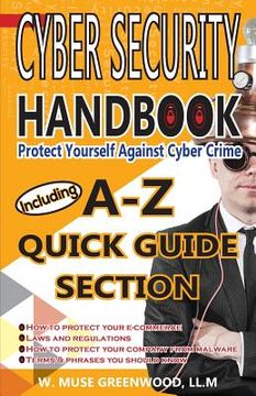 portada Cyber Security Handbook: Protect Yourself Against Cyber Crime (en Inglés)