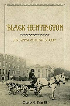 portada Black Huntington: An Appalachian Story (en Inglés)
