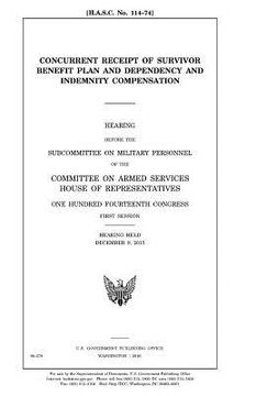 portada Concurrent receipt of Survivor Benefit Plan and Dependency and Indemnity Compensation (in English)