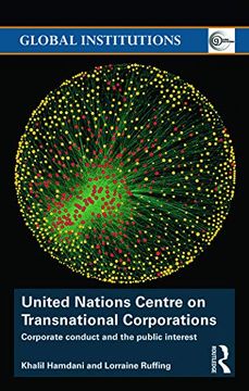 portada United Nations Centre on Transnational Corporations: Corporate Conduct and the Public Interest (Global Institutions)