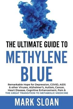 portada The Ultimate Guide to Methylene Blue (en Inglés)