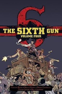 portada The Sixth Gun Vol. 4: Deluxe Edition (in English)
