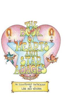 portada The Book of Hearts and Star Adages: An anthology of Love and Wisdom (en Inglés)