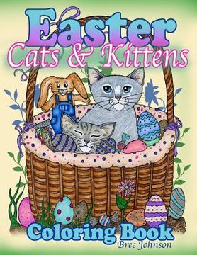 portada Easter Cats & Kittens Coloring Book (en Inglés)