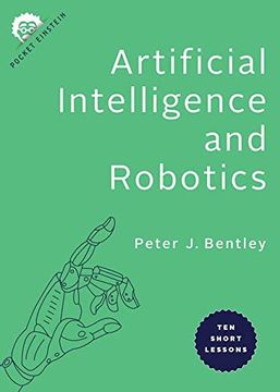 portada Artificial Intelligence and Robotics: Ten Short Lessons (Pocket Einstein: Space Travel) (en Inglés)