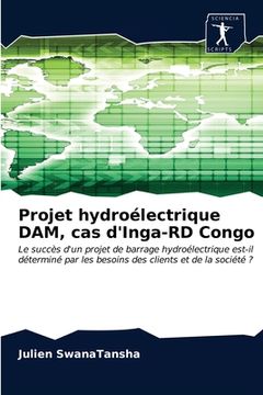 portada Projet hydroélectrique DAM, cas d'Inga-RD Congo (en Francés)