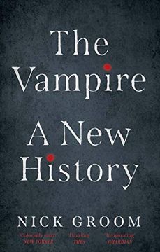 portada The Vampire: A new History (in English)