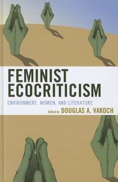 portada feminist ecocriticism: environment, women, and literature (in English)