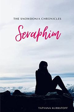 portada Seraphim: The Snowdonia Chronicles: Part 1 (en Inglés)