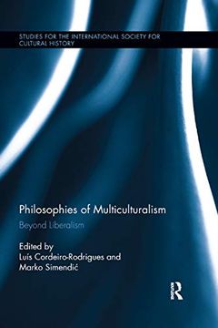 portada Philosophies of Multiculturalism: Beyond Liberalism 