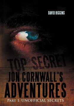 portada jon cornwall's adventures: part 1: unofficial secrets (en Inglés)