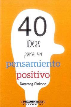 portada 40 Ideas Para un Pensamiento Positivo