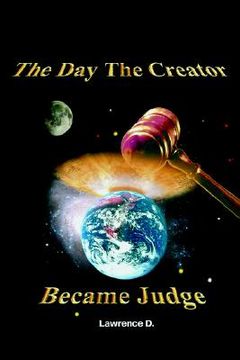 portada the day the creator became judge (en Inglés)