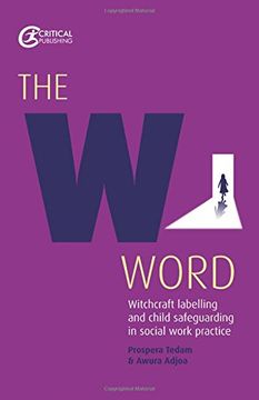 portada The W The W Word: Witchcraft labelling and child safeguarding in social work practice