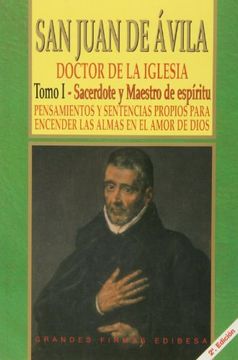 portada San Juan de Avila. Sacerdote y Maestro de Espiritu. Tomo i (in Spanish)