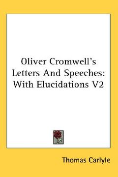 portada oliver cromwell's letters and speeches: with elucidations v2