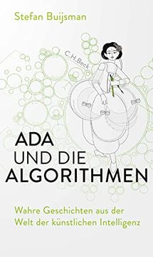 portada Ada und die Algorithmen: Wahre Geschichten aus der Welt der Künstlichen Intelligenz (en Alemán)