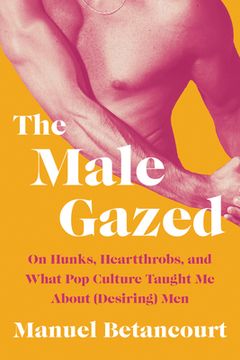 portada The Male Gazed [Hardcover ] (in English)