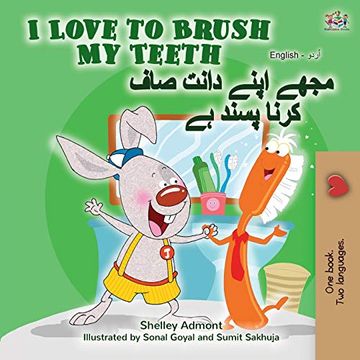 portada I Love to Brush my Teeth (English Urdu Bilingual Book) (English Urdu Bilingual Collection) (en Urdu)