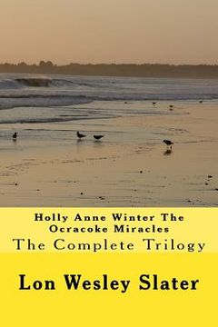 portada Holly Anne Winter The Ocracoke Miracles: The Complete Edition (in English)