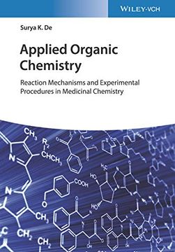 portada Applied Organic Chemistry: Reaction Mechanisms and Experimental Procedures in Medicinal Chemistry (en Inglés)