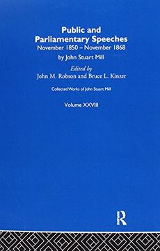 portada 28: Collected Works of John Stuart Mill: XXVIII. Public and Parliamentary Speeches Vol A: Volume 28