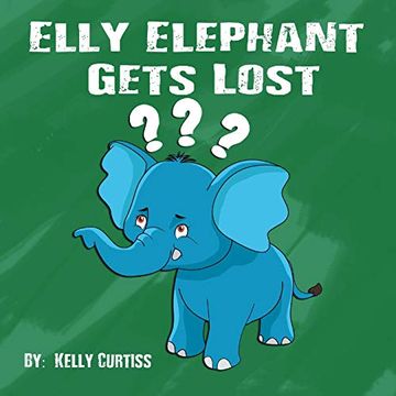 portada Elly Elephant: Gets Lost (en Inglés)