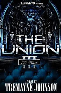 portada The Union 3: The Finale (en Inglés)