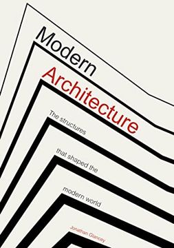 portada Modern Architecture: Buildings That Shaped the World (en Inglés)