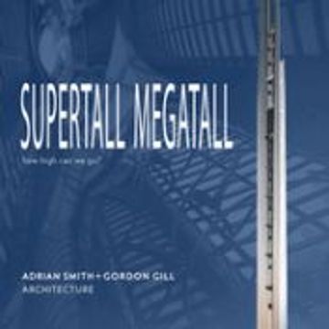 portada Supertall Megatall: How High can we go? (in English)