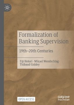 portada Formalization of Banking Supervision: 19th-20th Centuries (en Inglés)