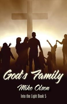 portada God's Family: Into the Light series Book 5 (in English)