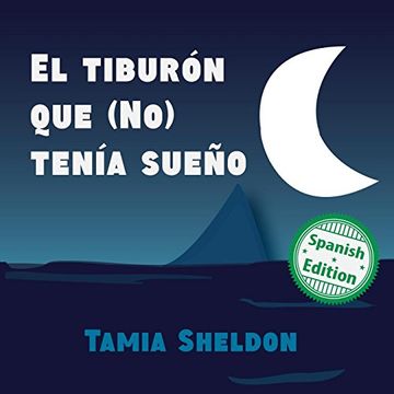 portada El Tiburón que (No) Tenía Sueño (in Spanish)
