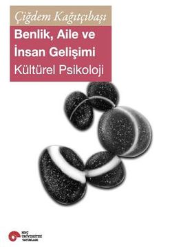 portada Benlik, Aile Ve Insan Gelisimi: Kulturel Psikoloji (en Turco)