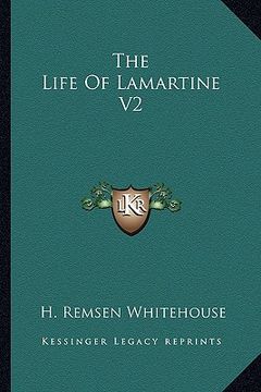 portada the life of lamartine v2 (en Inglés)