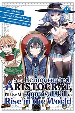 portada As a Reincarnated Aristocrat, I'Ll use my Appraisal Skill to Rise in the World 2 (Manga) (en Inglés)