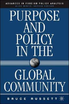 portada purpose and policy in the global community (en Inglés)