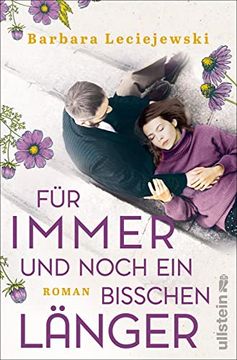 portada Für Immer und Noch ein Bisschen Länger: Von der Autorin des Bestsellers »Fritz und Emma« (in German)