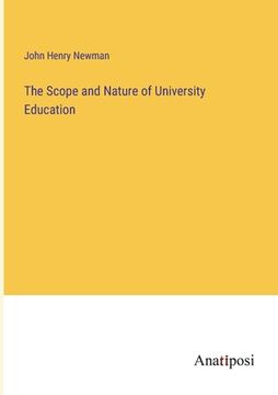 portada The Scope and Nature of University Education (en Inglés)
