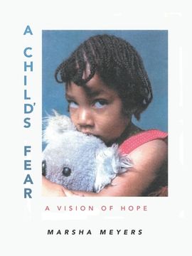 portada A Child's Fear: A Vision of Hope (en Inglés)