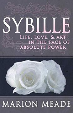 portada Sybille: Life, Love, & art in the Face of Absolute Power 