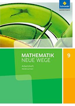 portada Mathematik Neue Wege si - Ausgabe 2015 g9 für Niedersachsen: Arbeitsheft 9 (en Alemán)